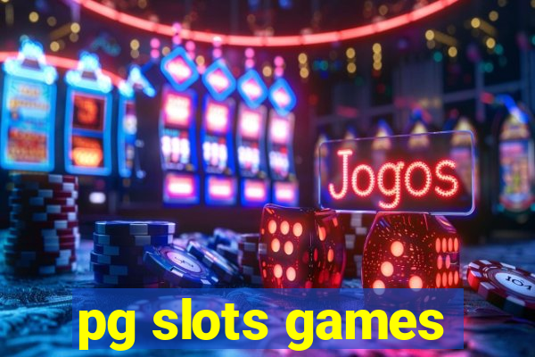 pg slots games